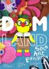 Lost in DOMLAND